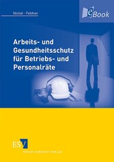 Arbeits- und Gesundheitsschutz für Betriebs- und Personalräte