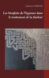 Les bienfaits de l&apos;hypnose dans le traitement de la douleur