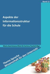 Aspekte der Informationsstruktur für die Schule