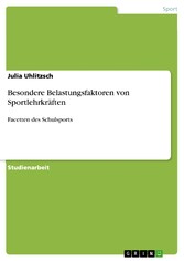 Besondere Belastungsfaktoren von Sportlehrkräften