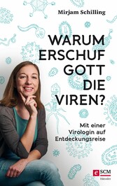 Warum erschuf Gott die Viren?