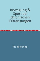 Bewegung & Sport bei chronischen Erkrankungen