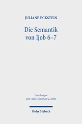 Die Semantik von Ijob 6-7