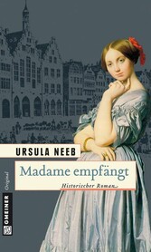 Madame empfängt