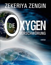 Die Oxygen Verschwörung