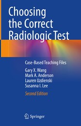 Choosing the Correct Radiologic Test