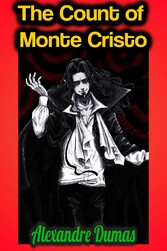 The Count of Monte Cristo - Alexandre Dumas