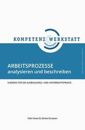 Arbeitsprozesse analysieren und beschreiben