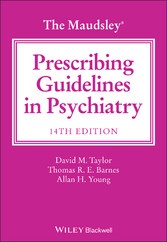 The Maudsley Prescribing Guidelines in Psychiatry