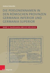 Die Personennamen in den römischen Provinzen Germania inferior und Germania superior