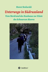 Unterwegs in Südrussland