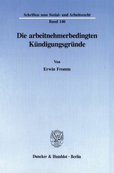 Die arbeitnehmerbedingten Kündigungsgründe.