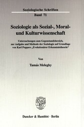 Soziologie als Sozial-, Moral- und Kulturwissenschaft.