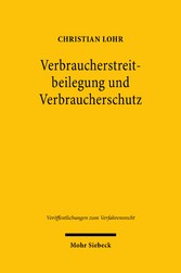 Verbraucherstreitbeilegung und Verbraucherschutz