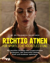 Richtig atmen für sportliche Höchstleistung