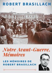 Notre Avant-Guerre, Mémoires