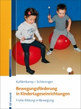 Bewegungsförderung in Kindertageseinrichtungen