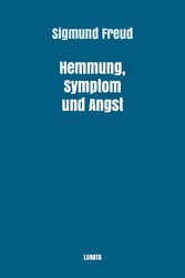 Hemmung, Symptom und Angst