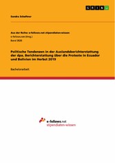 Politische Tendenzen in der Auslandsberichterstattung der dpa. Berichterstattung über die Proteste in Ecuador und Bolivien im Herbst 2019