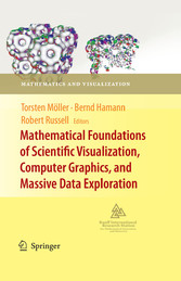 Mathematical Foundations of Scientific Visualization, Computer Graphics, and Massive Data Exploration