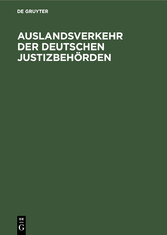 Auslandsverkehr der deutschen Justizbehörden