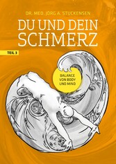 Du und dein Schmerz - Teil 3