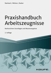 Praxishandbuch Arbeitszeugnisse