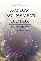 Auf den Ozeanen für die DDR