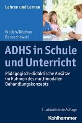 ADHS in Schule und Unterricht