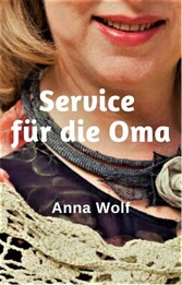 Service für die Oma