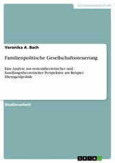 Familienpolitische Gesellschaftssteuerung