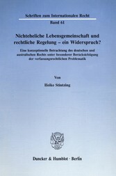 Nichteheliche Lebensgemeinschaft und rechtliche Regelung - ein Widerspruch?