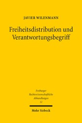 Freiheitsdistribution und Verantwortungsbegriff