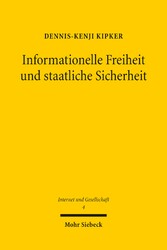 Informationelle Freiheit und staatliche Sicherheit