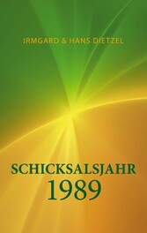 Schicksalsjahr 1989