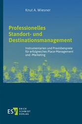 Professionelles Standort- und Destinationsmanagement