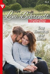 Das Resultat war Liebe