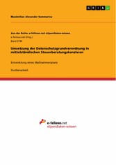 Umsetzung der Datenschutzgrundverordnung in mittelständischen Steuerberatungskanzleien