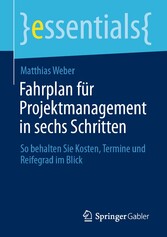 Fahrplan für Projektmanagement in sechs Schritten