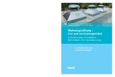 Wohnungslüftung - frei und ventilatorgestützt