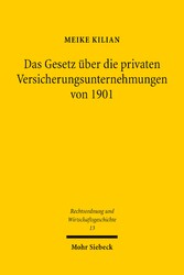 Das Gesetz über die privaten Versicherungsunternehmungen von 1901