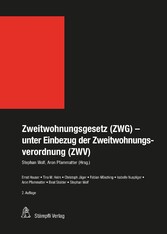 Zweitwohnungsgesetz (ZWG)- unter Einbezug der Zweitwohnungsverordnung (ZWV)