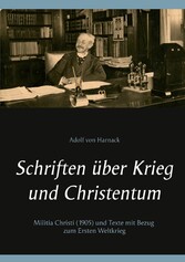 Schriften über Krieg und Christentum