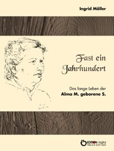 Fast ein Jahrhundert