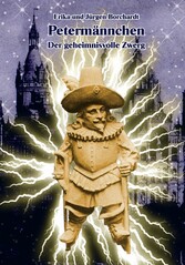 Petermännchen. Der geheimnisvolle Zwerg