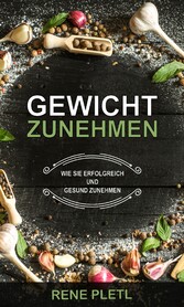 Gewicht zunehmen