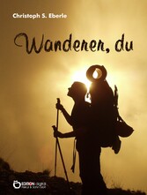 Wanderer, du