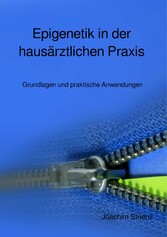 Epigenetik in der hausärztlichen Praxis