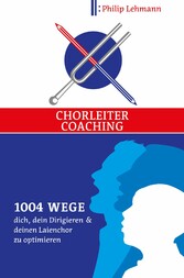 Chorleiter-Coaching