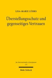 Überstellungsschutz und gegenseitiges Vertrauen